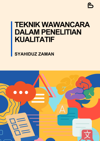 Teknik Wawancara dalam Penelitian Kualitatif